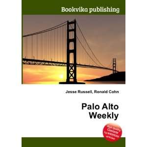  Palo Alto Weekly Ronald Cohn Jesse Russell Books