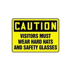   MUST WEAR HARD HATS AND SAFETY GLASSES Sign   10 x 14 .040 Aluminum