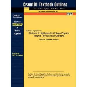  Studyguide for College Physics, Volume 1 by Nicholas 