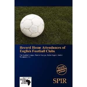   of English Football Clubs (9786139276608) Antigone Fernande Books