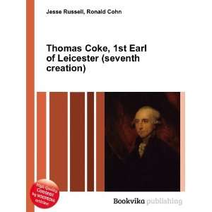   Earl of Leicester (seventh creation) Ronald Cohn Jesse Russell Books