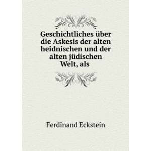   und der alten jÃ¼dischen Welt, als . Ferdinand Eckstein Books