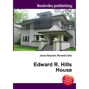  Edward R. Hills House Ronald Cohn Jesse Russell Books