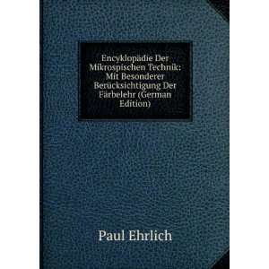   Der FÃ¤rbelehr (German Edition) (9785875729522) Paul Ehrlich Books