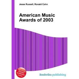  American Music Awards of 2003 Ronald Cohn Jesse Russell 