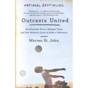  Outcasts United An American Town, a Refugee Team, and One 