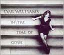 In the Time of Gods Dar Williams $13.99