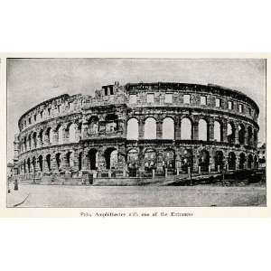 1910 Print Pola Pula Arena Amphitheater Ancient Roman Architecture 