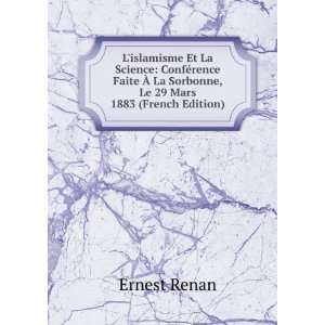   La Science, ConfÃ©rence (French Edition) Joseph Ernest Renan Books