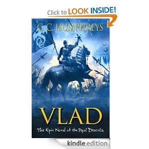 Vlad The Last Confession C. C. Humphreys  Kindle Store