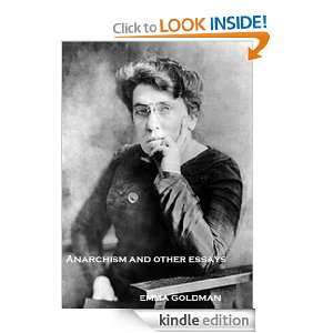Anarchism and other Essays (Annotated) Emma Goldman  