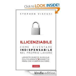 Illicenziabile (Risposte) (Italian Edition) Stephen Viscusi  