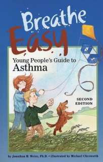   Guide to Asthma by Jonathan H. Weiss, American Psychological