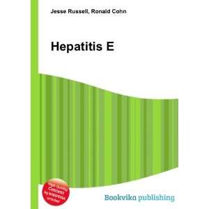  Hepatitis E Ronald Cohn Jesse Russell Books