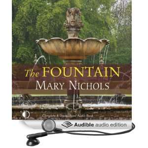 The Fountain (Audible Audio Edition) Mary Nichols 
