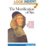 The Mortification of Sin (Puritan Paperbacks) by John Owen (May 1 