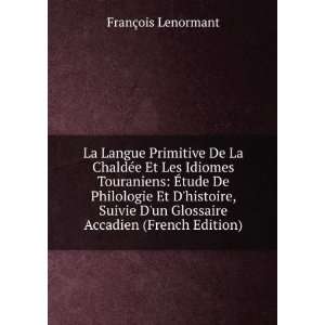  La Langue Primitive De La ChaldÃ©e Et Les Idiomes 