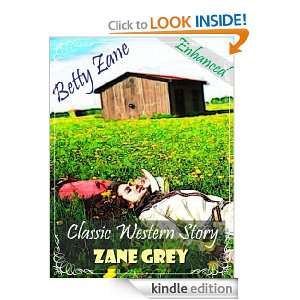 Betty Zane; Classic Western Story of American Heroine in Revolutionary 