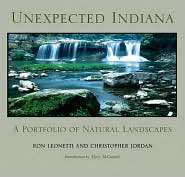Unexpected Indiana A Portfolio of Natural Landscapes, (0253344859 