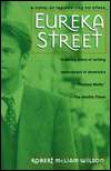   Eureka Street A Novel of Ireland Like No Other by 