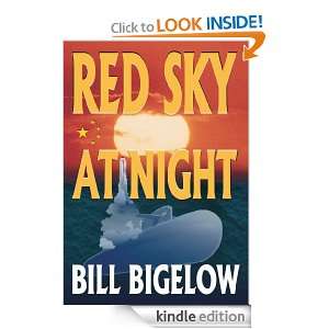 RED SKY AT NIGHT BILL BIGELOW  Kindle Store
