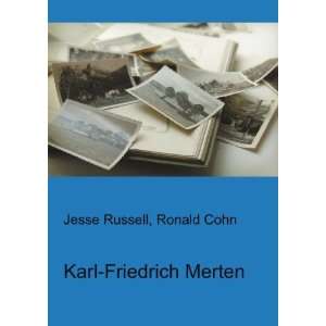  Karl Friedrich Merten Ronald Cohn Jesse Russell Books