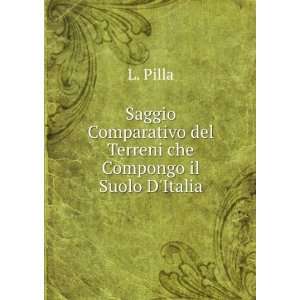   Terreni che Compongo il Suolo DItalia L. Pilla  Books