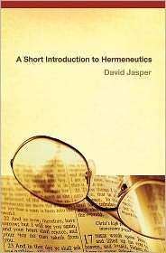   Hermeneutics, (0664227511), David Jasper, Textbooks   