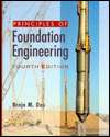Principles of Foundation Engineering, (0534954030), Braja M. Das 