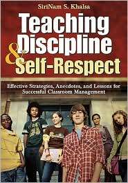 Teaching Discipline & Self Respect Effective Strategies, Anecdotes 