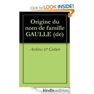 Origine du nom de famille GAULLE (de) (Oeuvres courtes) (French 