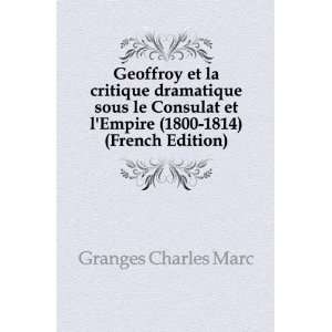  Geoffroy et la critique dramatique sous le Consulat et l 