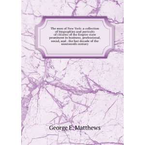   the last decade of the nineteenth century George E. Matthews Books
