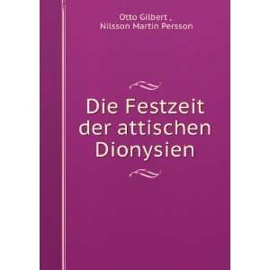   der attischen Dionysien Nilsson Martin Persson Otto Gilbert  Books