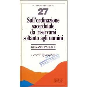   uomini. Lettera apostolica (9788810111253) Giovanni Paolo II Books