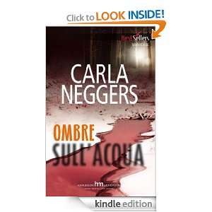Ombre sullacqua (Italian Edition) Carla Neggers  Kindle 