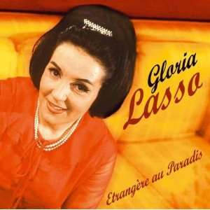  Etrangere Au Paradis Gloria Lasso Music