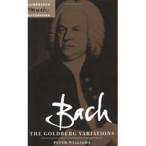  Bach The Goldberg Variations (Cambridge Music Handbooks 