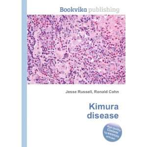  Kimura disease Ronald Cohn Jesse Russell Books