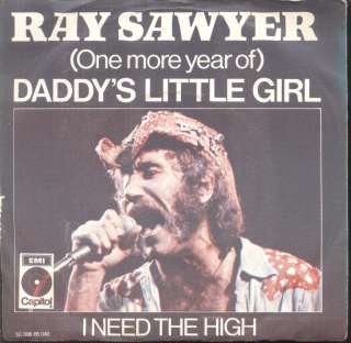 Ray Sawyer   Daddys Little Girl Dutch 1976 PS 7 Dr. Hook  