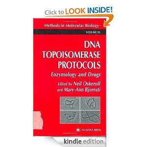 DNA Topoisomerase Protocols, Part II Enzymology & Drugs (Methods in 