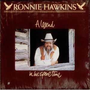 A Legend In His Spare Time Ronnie Hawkins Music