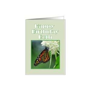 Happy Birthday, Beth, Monarch Butterfly on White Milkweed Flower Card