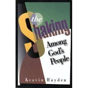  The Shaking Among Gods People [Hardcover] Keavin Hayden Books
