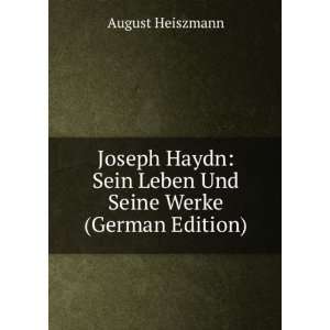  Joseph Haydn Sein Leben Und Seine Werke (German Edition 