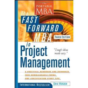  By Eric Verzuh The Fast Forward MBA in Project Management 