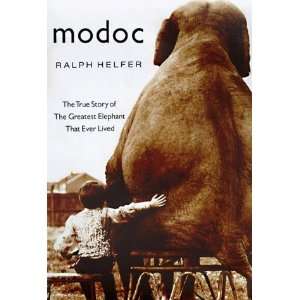   the Greatest Elephant That Ever Lived [Hardcover] Ralph Helfer Books