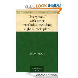   , including eight miracle plays Anonymous  Kindle Store