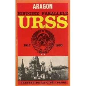  Histoire parallèle de lURSS de 1917 à 1960 (tome 1 