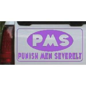 Purple 38in X 19.2in    PMS Punish Men Severely Funny Car Window Wall 